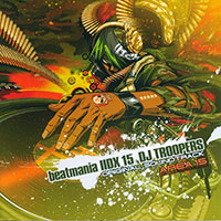 beatmania IIDX 15 DJ TROOPERS Original Soundtrack