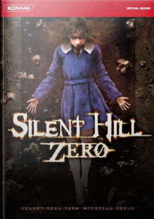 Silent Hill: Zero Official Strategy Guide